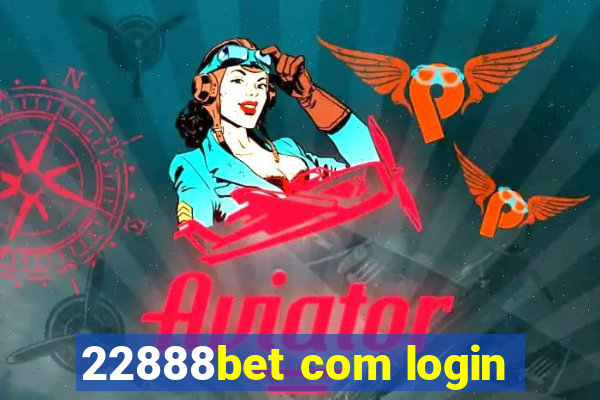 22888bet com login